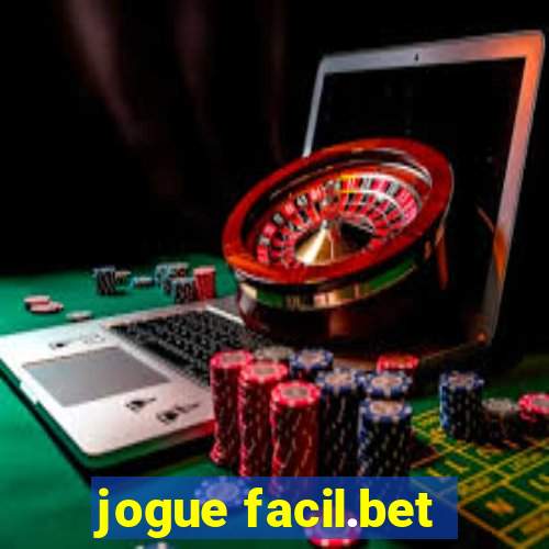 jogue facil.bet